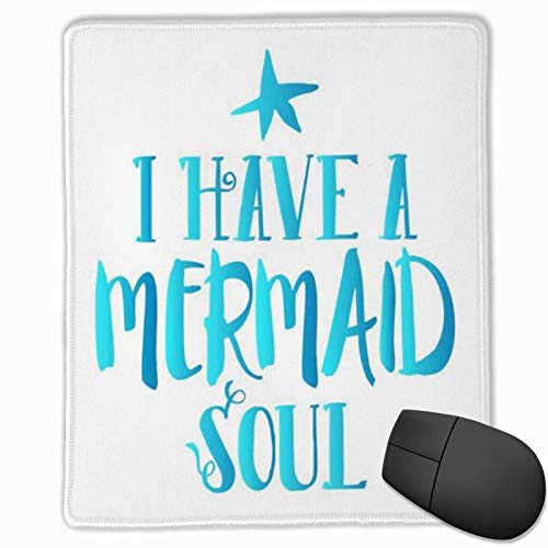 ELIENONO Alfombrilla Raton Starfish Lettering Fantasy Magic Have Mermaid Hermosa Adolescente Tendencias Inspiradoras Soul Quote Ocean Alfombrilla Gaming Alfombrilla para computadora con Base de Goma