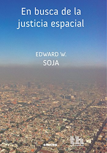 En busca de la justicia espacial (Crónica)