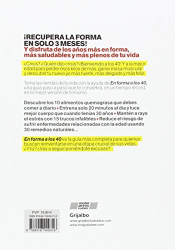 En forma a los 40 (Men's Health): Recupera la forma en 3 meses y mantente más fuerte, más fibrado y más musculado para siempre. Con el equipo de expertos de Men's Health España En forma a los 40 (Men's Health): Recupera la forma en 3 meses y mantente más fuerte, más fibrado y más musculado para siempre. Con el equipo de expertos de Men's Health España