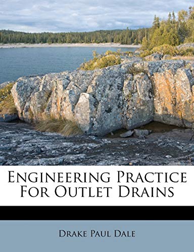 Engineering Practice For Outlet Drains