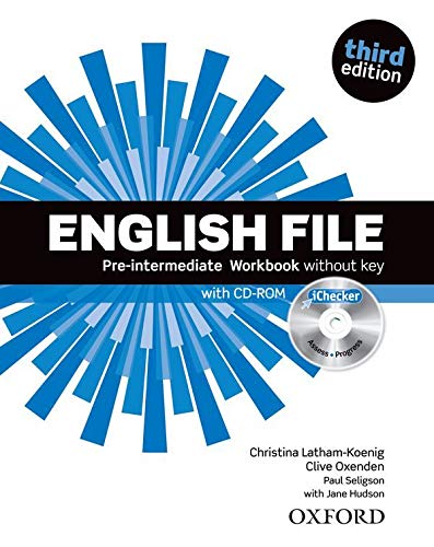 English File third edition: English File 3rd Edition Pre-Intermediate. Workbook without Key and iChecker