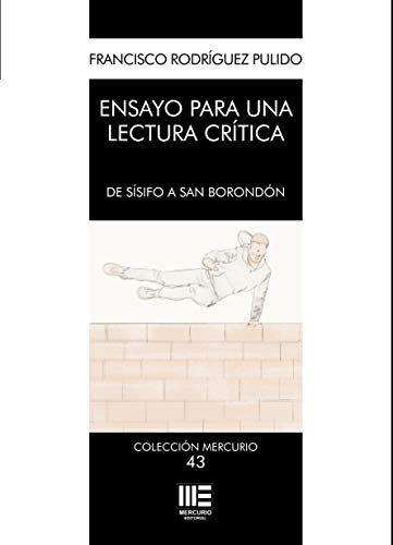 Ensayo para un lectura crítica (Colección Mercurio nº 43) Ensayo para un lectura crítica (Colección Mercurio nº 43)