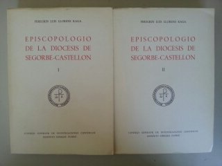 EPISCOPOLOGIO DE LA DIOCESIS DE SEGORBE - CASTELLON. 2 TOMOS