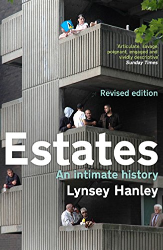 Estates: An Intimate History Estates: An Intimate History