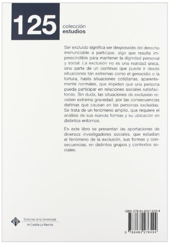 Exclusión: nuevas formas y nuevos contextos: 125 (ESTUDIOS) Exclusión: nuevas formas y nuevos contextos: 125 (ESTUDIOS)