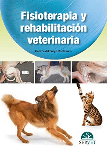 Fisioterapia y rehabilitación veterinaria - Libros de veterinaria - Editorial Servet