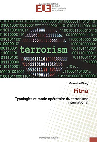 Fitna: Typologies et mode opératoire du terrorisme international (OMN.UNIV.EUROP.)