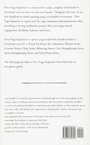 Flow Yoga Sequence: Vinyasa Yoga Sequence Script: Volume 1 Flow Yoga Sequence: Vinyasa Yoga Sequence Script: Volume 1