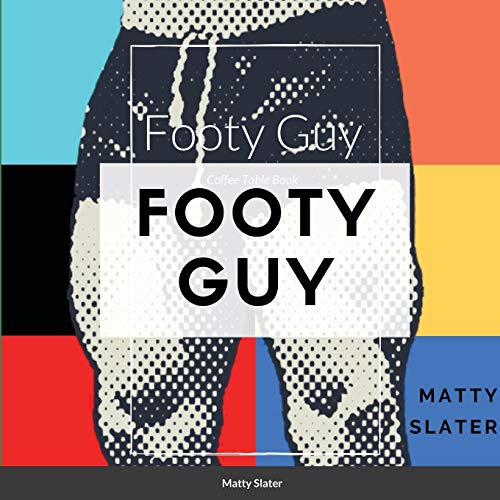 Footy Guy: The Bloke and his bulge