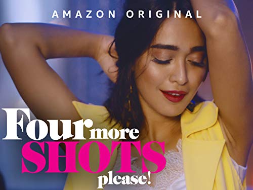 Four More Shots Please! - Season 1 Four More Shots Please! - Season 1