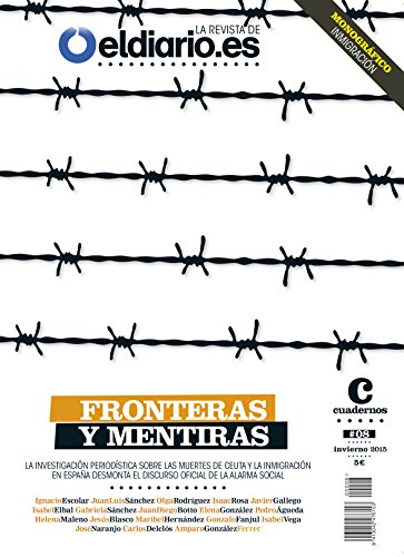 Fronteras y mentiras: La investigación periodística sobre las muertes de Ceuta y la inmigración en España desmonta el discurso de la alarma social (Revista nº 8)