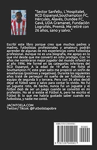 Fútbol B: Lo que me habría gustado saber cuando era futbolista, y nadie me contó Fútbol B: Lo que me habría gustado saber cuando era futbolista, y nadie me contó