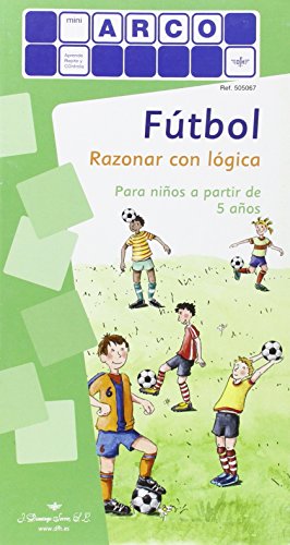 FUTBOL RAZONAR CON LOGICA PARA NIÑOS A PARTIR DE 5 AÑOS MINI FUTBOL RAZONAR CON LOGICA PARA NIÑOS A PARTIR DE 5 AÑOS MINI