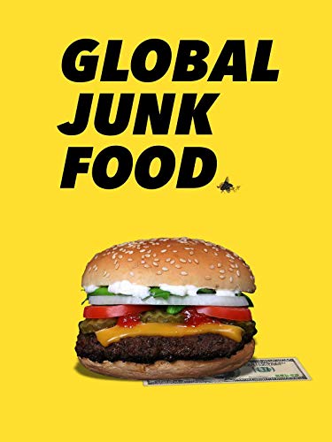 Global Junk Food Global Junk Food