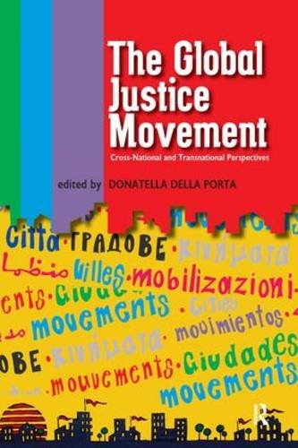 Global Justice Movement: Cross-national and Transnational Perspectives