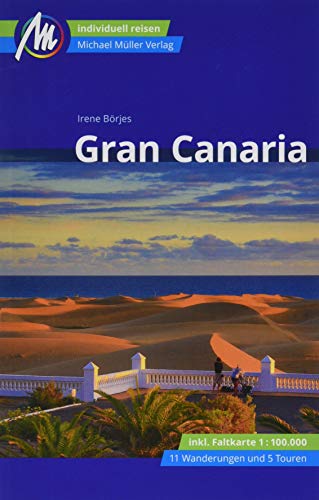 Gran Canaria Reiseführer Michael Müller Verlag: Individuell reisen mit vielen praktischen Tipps