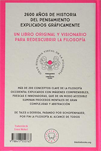 Gran historia visual de la filosofía: Una guía con sencillos gráficos e ilustraciones para entender los conceptos y personajes clave del pensamiento occidental. Gran historia visual de la filosofía: Una guía con sencillos gráficos e ilustraciones para entender los conceptos y personajes clave del pensamiento occidental.