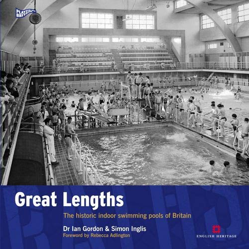 Great Lengths: The historic indoor swimming pools of Britain (Played in Britain)