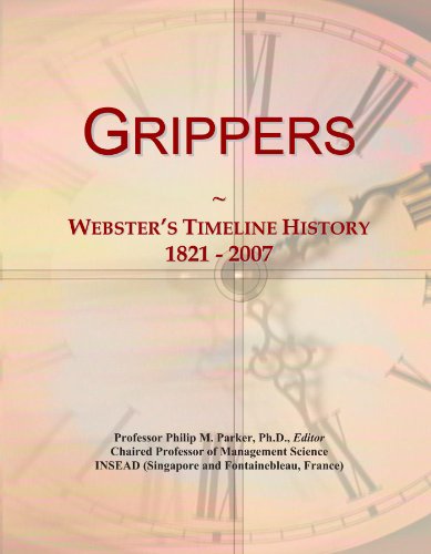 Grippers: Webster's Timeline History, 1821 - 2007