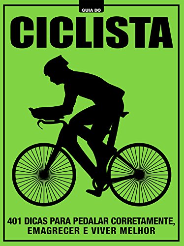 Guia do Ciclista Ed.01 (Portuguese Edition)