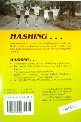 Half a Mind: Hashing, the Outrageous Running Sport Half a Mind: Hashing, the Outrageous Running Sport