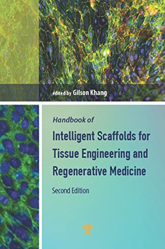 Handbook of Intelligent Scaffolds for Tissue Engineering and Regenerative Medicine (English Edition)