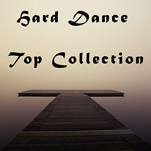 Hard Dance Top Collection
