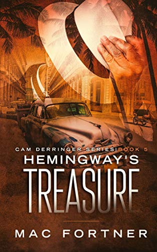 Hemingway's Treasure: Cam Derringer Series Book 5 (English Edition)