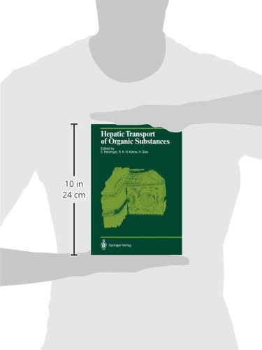 Hepatic Transport of Organic Substances (Proceedings in Life Sciences) Hepatic Transport of Organic Substances (Proceedings in Life Sciences)