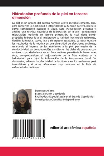 Hidratación profunda de la piel en tercera dimensión: Una técnica novedosa Hidratación profunda de la piel en tercera dimensión: Una técnica novedosa