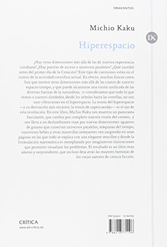 Hiperespacio: Una odisea científica a través de universos paralelos, distorsiones del tiempo y la décima dimensión (Drakontos) Hiperespacio: Una odisea científica a través de universos paralelos, distorsiones del tiempo y la décima dimensión (Drakontos)