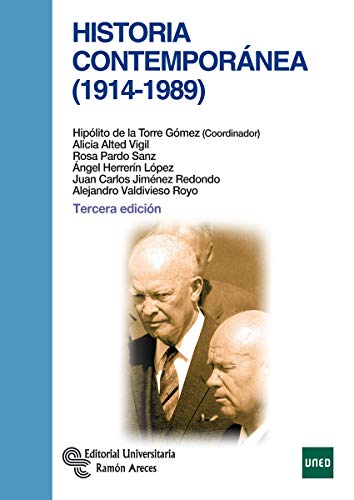 Historia Contemporánea (1914-1989) (Manuales) Historia Contemporánea (1914-1989) (Manuales)
