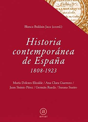 Historia contemporánea de España (1808-1923): 34 (Textos) Historia contemporánea de España (1808-1923): 34 (Textos)