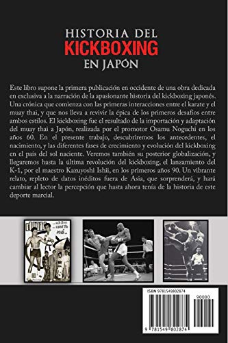 HISTORIA DEL KICKBOXING EN JAPÓN: DEL MUAY THAI AL K-1 HISTORIA DEL KICKBOXING EN JAPÓN: DEL MUAY THAI AL K-1