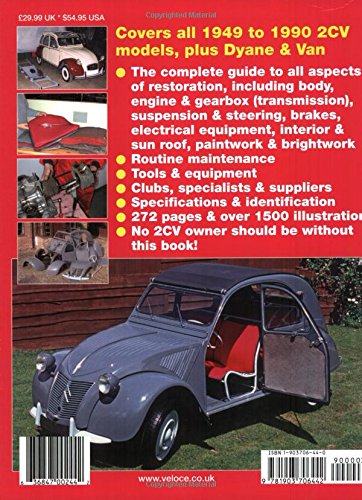 How to Restore Citroen 2cv: Your Step-by-step Illustrated Guide to Body, Trim and Mechanical Restoration (Enthusiast's Restoration Manual Series)