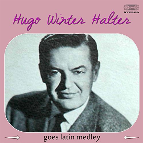 Hugo Winterhalter Goes Latin Medley: Granada / Vaya Con Dios / Ectasy Tango / Delicado / Isabel's Dream / Fandango / La Muñeca Española (The Spanish Doll) / Valencia / Come Closer to Me (Acérate Más) / The Peanut Vendor / La Macarena (The Bullfighter's So