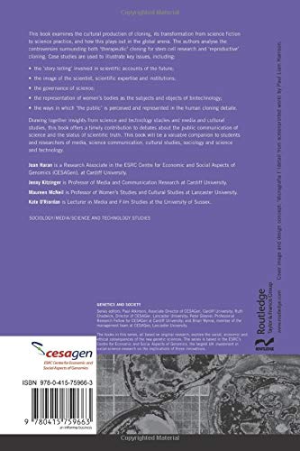 Human Cloning in the Media: From Science Fiction to Science Practice (Genetics and Society) Human Cloning in the Media: From Science Fiction to Science Practice (Genetics and Society)