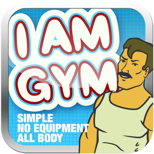 I AM GYM - PRO VERSION - Simple, no equipment all body workout