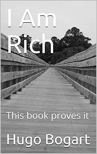 I Am Rich: This book proves it (English Edition)