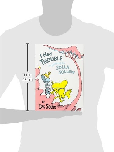 I Had Trouble in Getting to Solla Sollew: Reissue (Classic Seuss) I Had Trouble in Getting to Solla Sollew: Reissue (Classic Seuss)