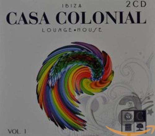 Ibiza Casa Colonial Lounge-House Vol.1