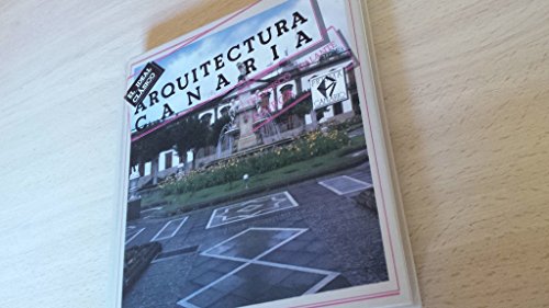 IDEAL CLASICO EN LA ARQUITECTURA CANARIA - EL (DESDE LA SEGUNDA MITAD DEL SIGLO SVIII HASTA FINALES DEL SIGLO XIX)