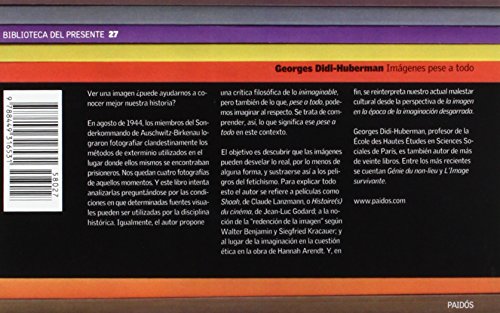 Imágenes pese a todo: Memoria visual del Holocausto (Biblioteca del Presente) Imágenes pese a todo: Memoria visual del Holocausto (Biblioteca del Presente)