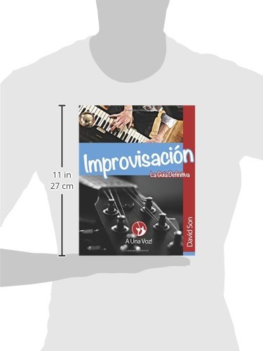 Improvisación: La guía definitiva: 2 (Armonía e Improvisación Jazz)