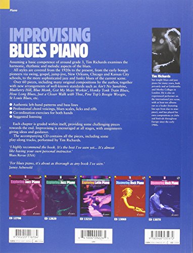 Improvising Blues Piano: The Basic Principles of Blues Piano Explained for the Intermediate-level Pianist in an Easy-to-grasp Fashion (Schott Educational Publications)