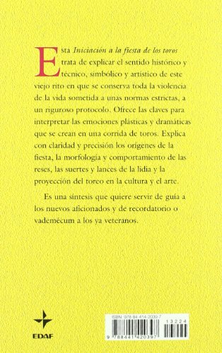 Iniciacion A La Fiesta De Los Toros (Biblioteca Edaf)