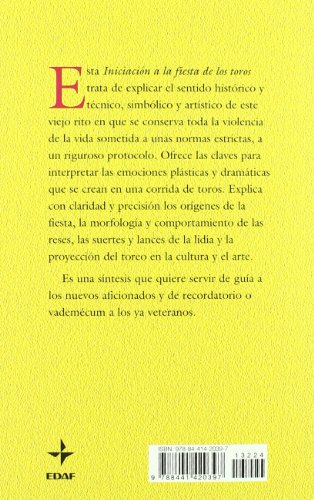 Iniciacion A La Fiesta De Los Toros (Biblioteca Edaf) Iniciacion A La Fiesta De Los Toros (Biblioteca Edaf)