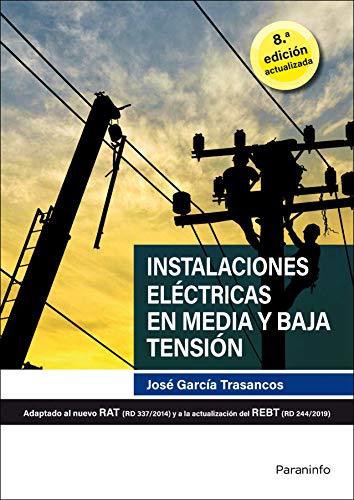 Instalaciones eléctricas en media y baja tensión 8.ª edición 2020 Instalaciones eléctricas en media y baja tensión 8.ª edición 2020