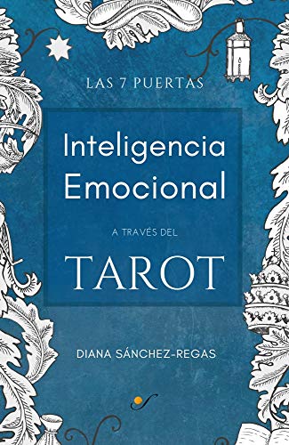 Inteligencia Emocional a través del Tarot: Las 7 Puertas