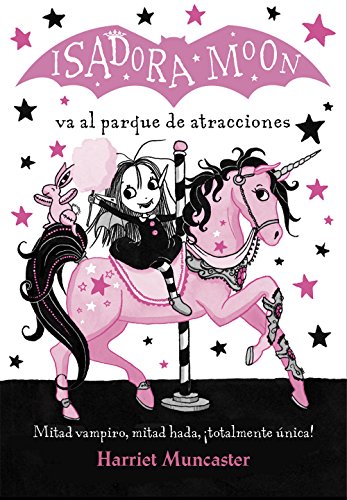 Isadora Moon va al parque de atracciones (Isadora Moon 7) Isadora Moon va al parque de atracciones (Isadora Moon 7)
